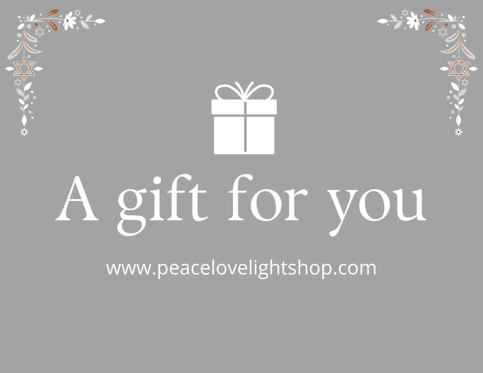 Peace Love Light E-Gift Card - Peace Love Light Shop