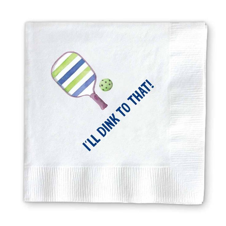 Pickleball napkins, I'll Dink to That- Peace Love Light Shop